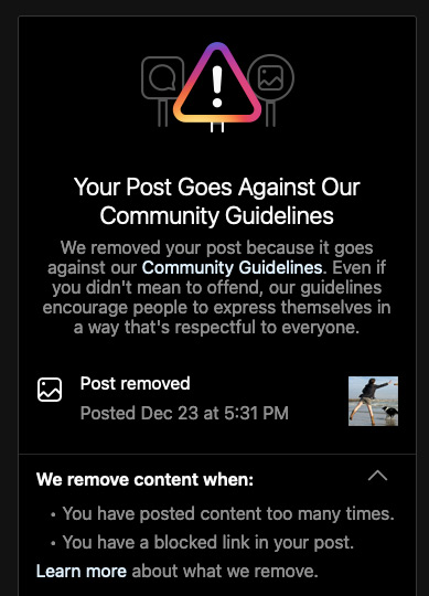 Instagram alert 'Your post goes against our community guidelines.'